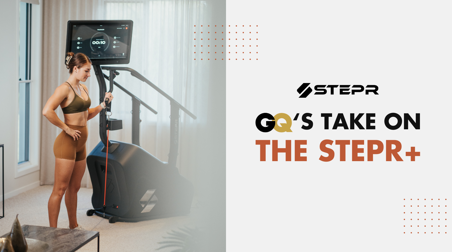 GQ'S Take on the STEPR+