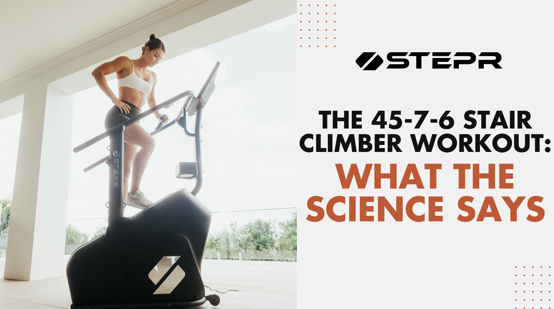 The 45-7-6 Stair Climber Workout: What the Science Says