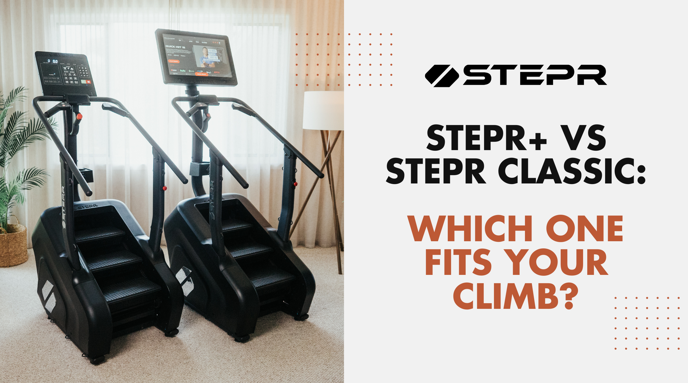 Stepr+ vs Stepr Classic: Which One Fits Your Climb?