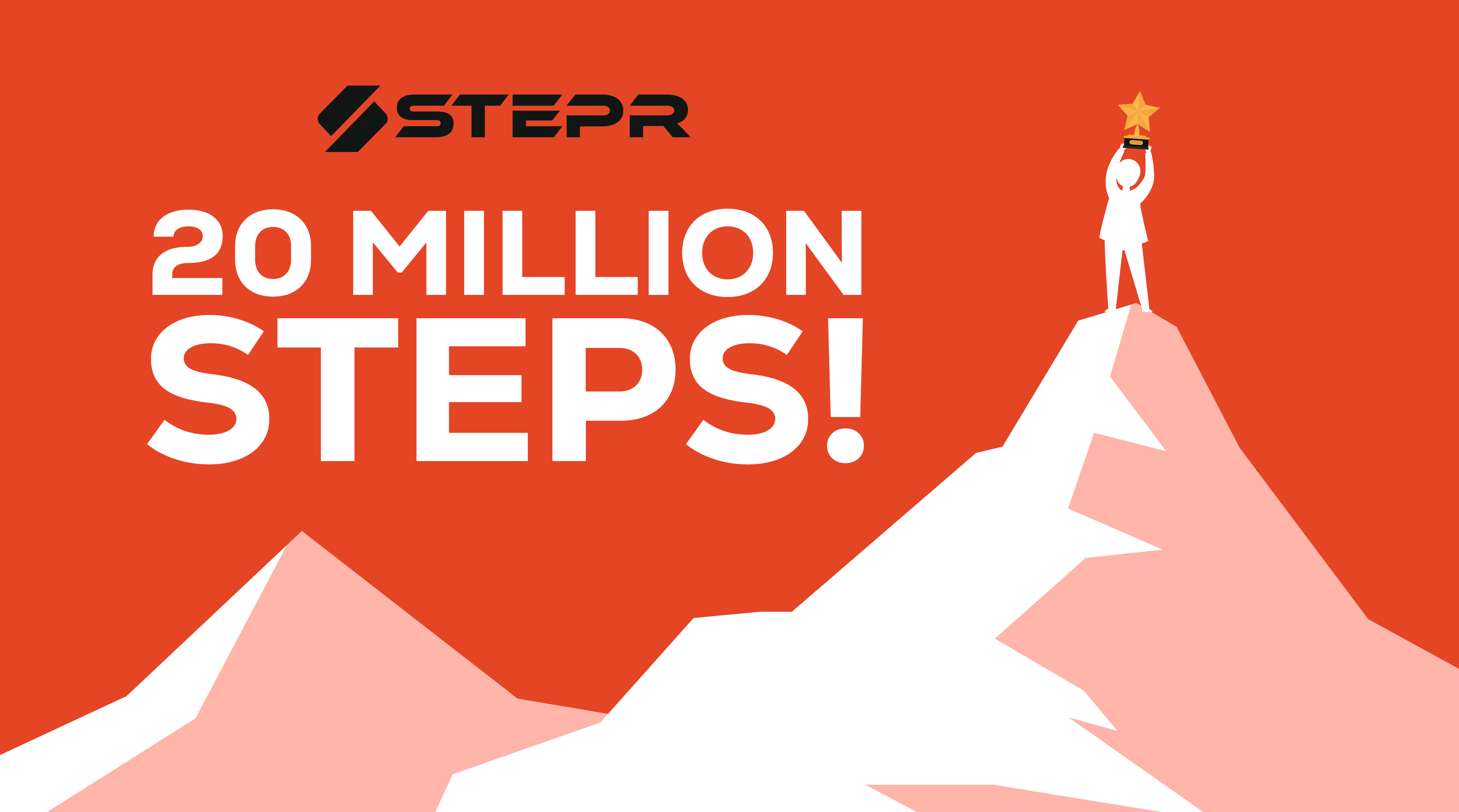 THE FIRST 20 MILLION STEPS